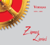 Zigmars Liepiņš - <STRONG>"Versijas"</STRONG>